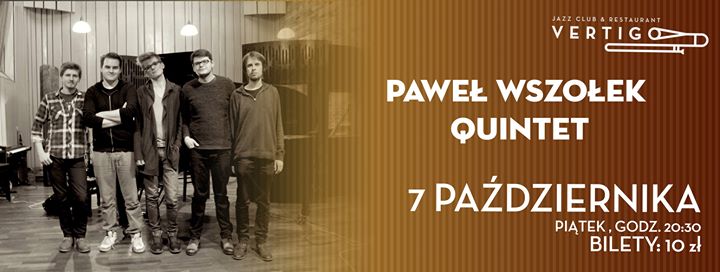 Pawe Wszo Ek Quintet Vertigo Jazz Club