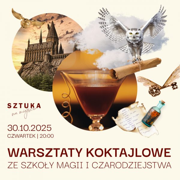 Warsztaty koktajlowe ze Szkoły Magii i Czarodziejstwa w Sztuce na miejscu