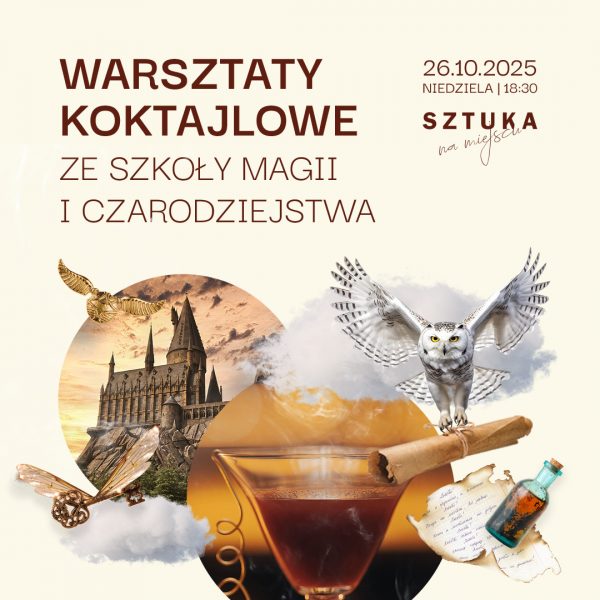 Warsztaty koktajlowe ze Szkoły Magii i Czarodziejstwa w Sztuce na miejscu