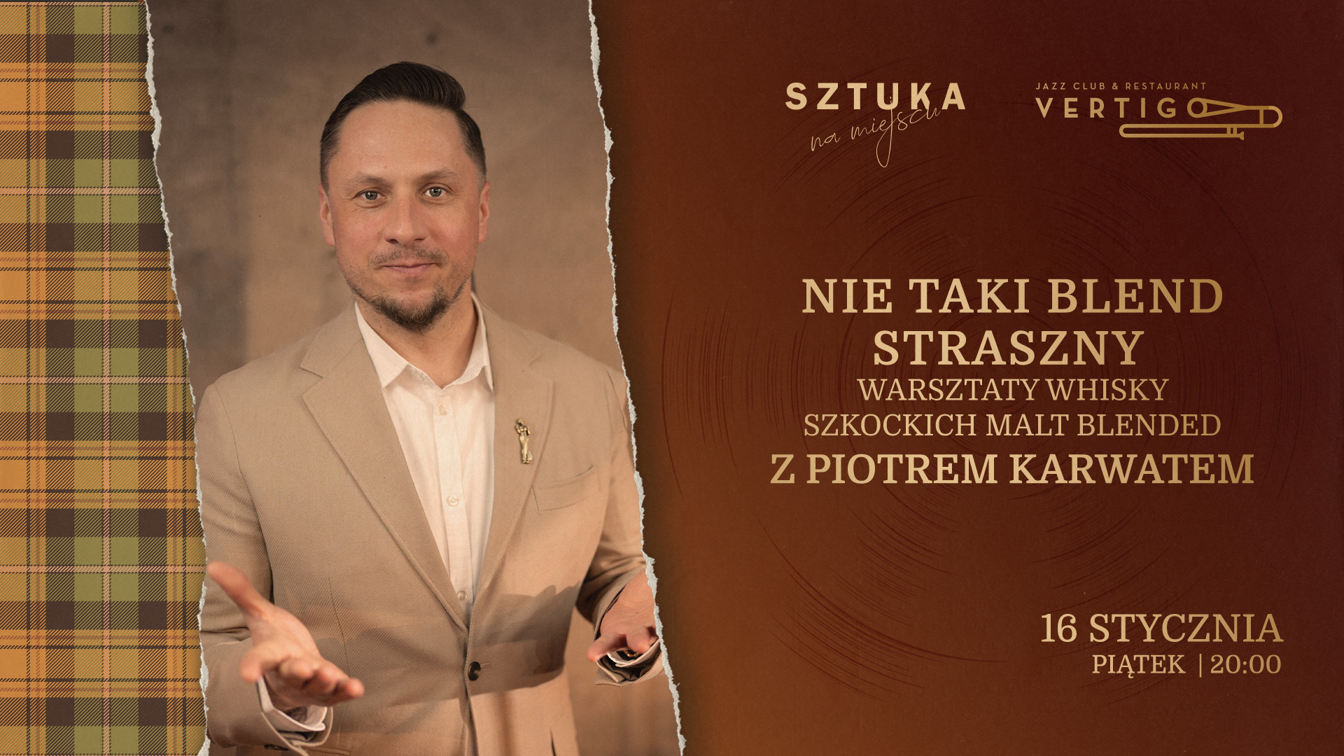 Nie Taki Blend Straszny – Warsztaty Whisky Szkockich Malt Blended z Piotrem Karwatem