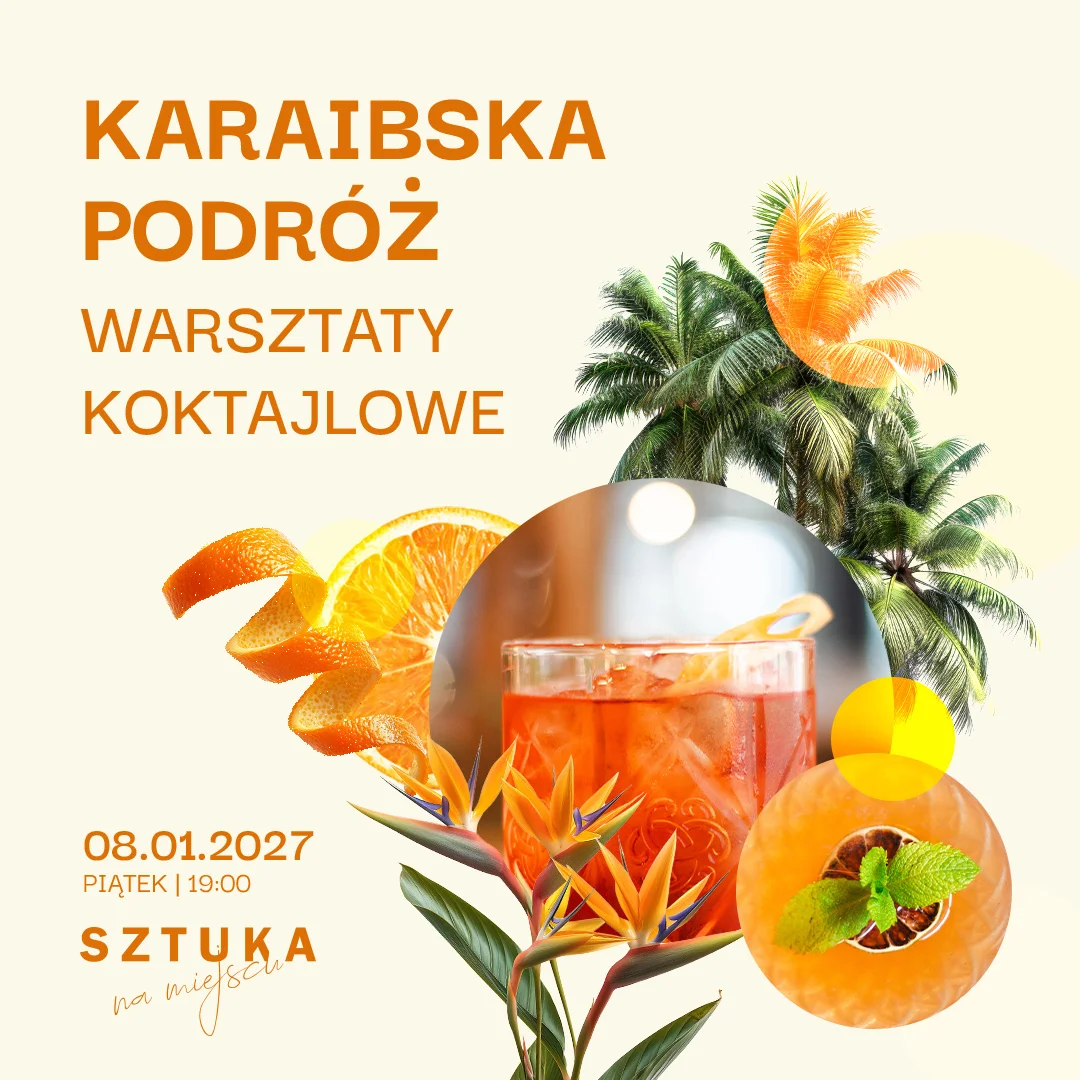 Karaibska podróż koktajlowa - warsztaty koktajlowe