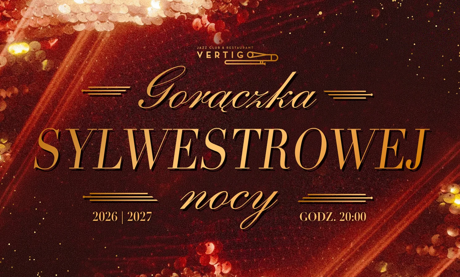 Gorączka Sylwestrowej Nocy w Vertigo